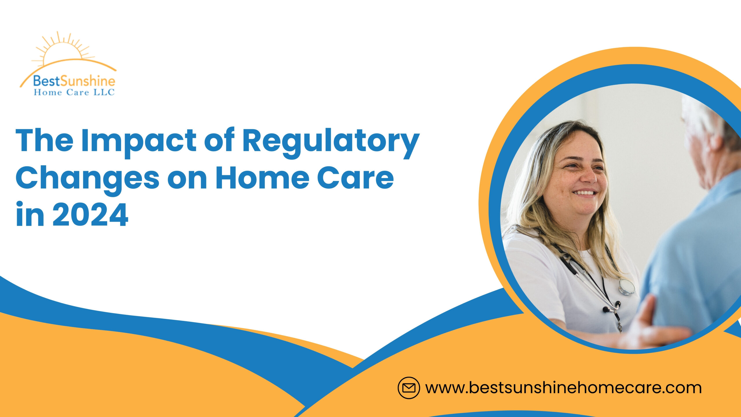 The Impact of Regulatory Changes on Home Care in 2024